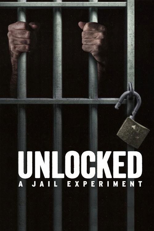 Unlocked: A Jail Experiment