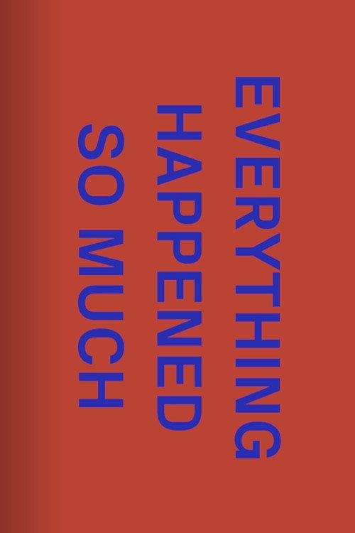 The One Minutes: Everything Happened So Much