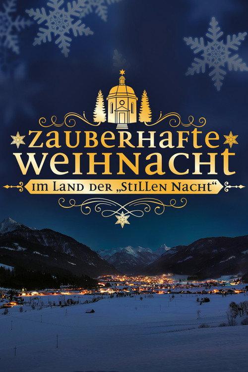 Zauberhafte Weihnacht im Land der „Stillen Nacht“