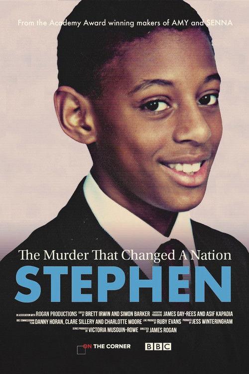 Stephen: The Murder That Changed a Nation