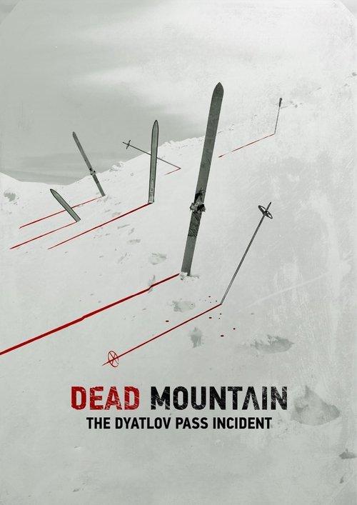 Dead Mountain: The Dyatlov Pass Incident