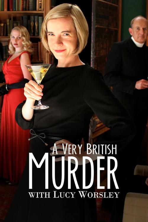 A Very British Murder with Lucy Worsley