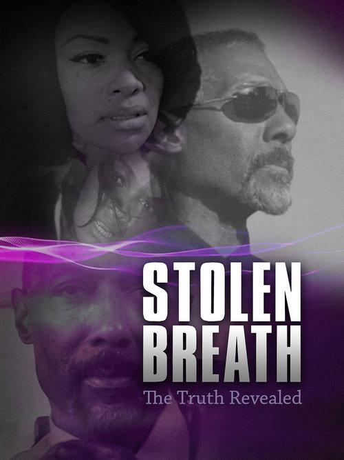 Stolen Breath: The Truth Revealed