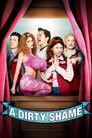 A Dirty Shame