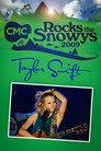 Taylor Swift: Live at CMC Rocks the Snowys