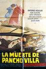 La muerte de Pancho Villa