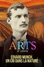 Edvard Munch : Un cri dans la nature