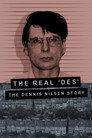 The Real Des: The Dennis Nilsen Story