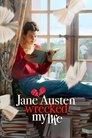 Jane Austen Wrecked My Life