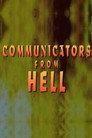 Communicators From Hell
