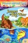 The Land Before Time IX: Journey to Big Water