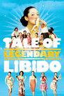 A Tale of Legendary Libido