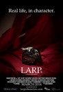 LARPs: The Series