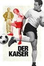 Der Kaiser