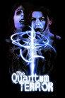The Quantum Terror