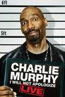 Charlie Murphy: I Will Not Apologize
