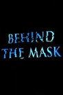 Phantom of the Opera: Behind the Mask