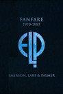Emerson, Lake & Palmer: Fanfare (1970-1997)