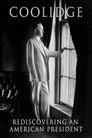 Coolidge: Rediscovering An American President