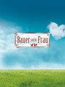 Bauer sucht Frau