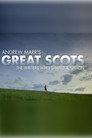 Andrew Marr's Great Scots: The Writers Who Shaped a Nation