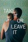 Take It or Leave It
