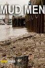 Mud Men