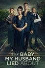 The Baby My Husband Lied About
