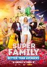 Super Family. Better Than Avengers