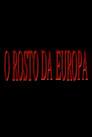 O Rosto da Europa