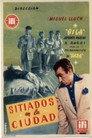 Sitiados en la ciudad
