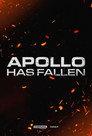 Apollo Has Fallen
