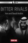 Bitter Rivals: Iran and Saudi Arabia