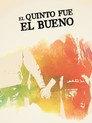 El quinto fue el bueno