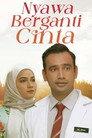 Nyawa Berganti Cinta