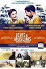 Jews and Muslims: Intimate Strangers