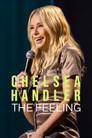 Chelsea Handler: The Feeling