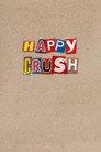 Happy Crush