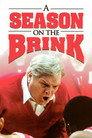 A Season on the Brink
