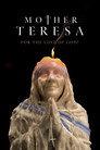 Mother Teresa: For the Love of God?