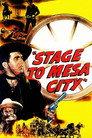 Stage to Mesa City