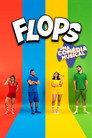 Flops: Uma Comédia Musical