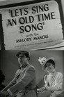 Let's Sing an Old Time Song