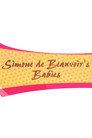 Simone de Beauvoir's Babies