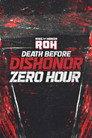 ROH Death Before Dishonor 2025: Zero Hour