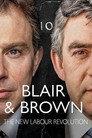Blair and Brown: The New Labour Revolution