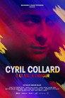 Cyril Collard : À la vie, à l'amour