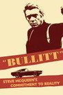 'Bullitt': Steve McQueen's Commitment to Reality