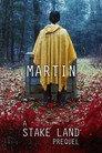 Stake Land: Martin