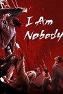I Am Nobody
